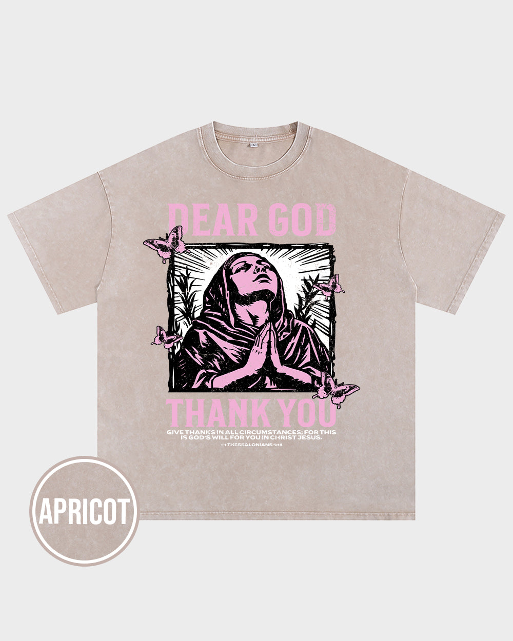Give thanks in all circumstances 1 Thessalonians 518 NIV Acid Wash Tshirt - Godlygrind
