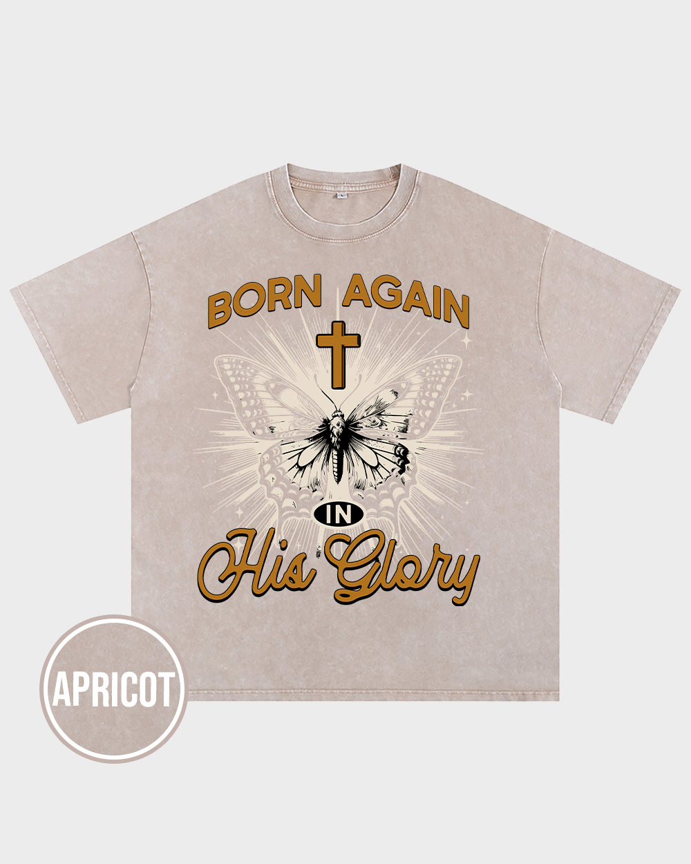 Born Again in his Glory Acid Wash Tshirt - Godlygrind