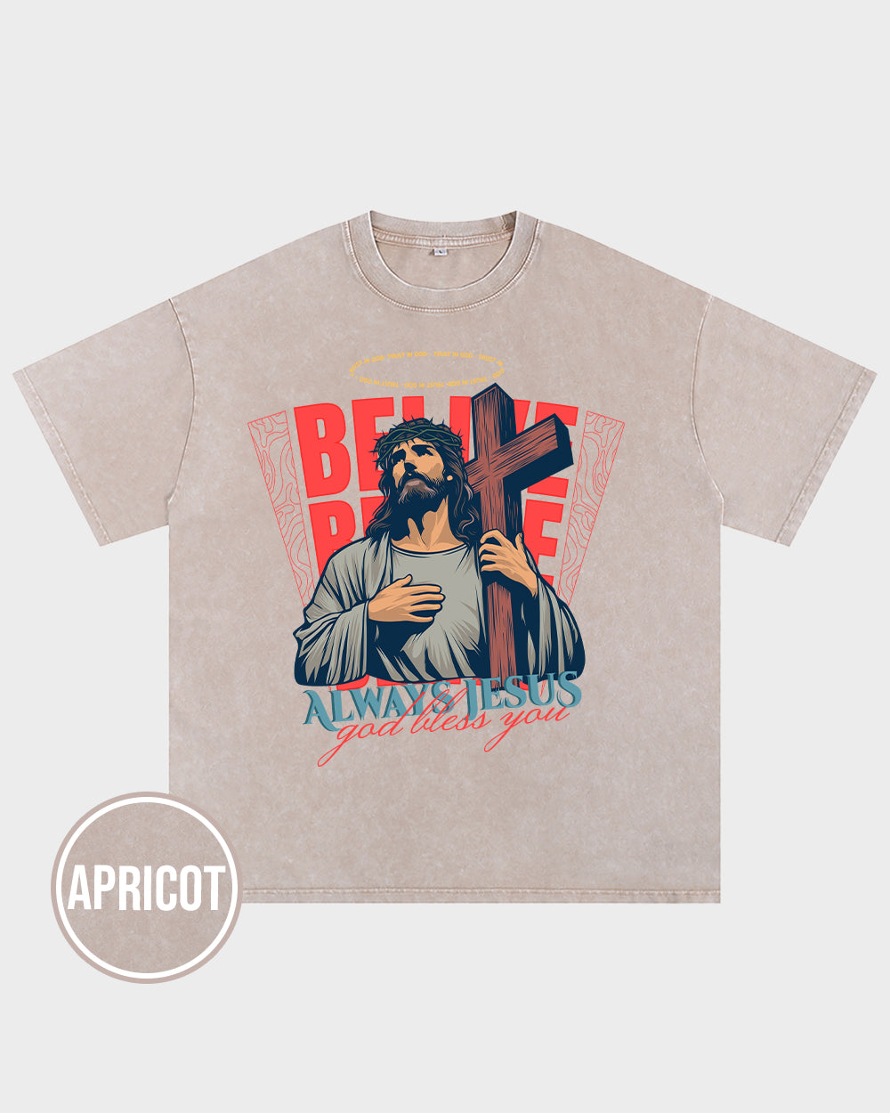 Always Jesus God bless you Wash Tshirt - Godlygrind