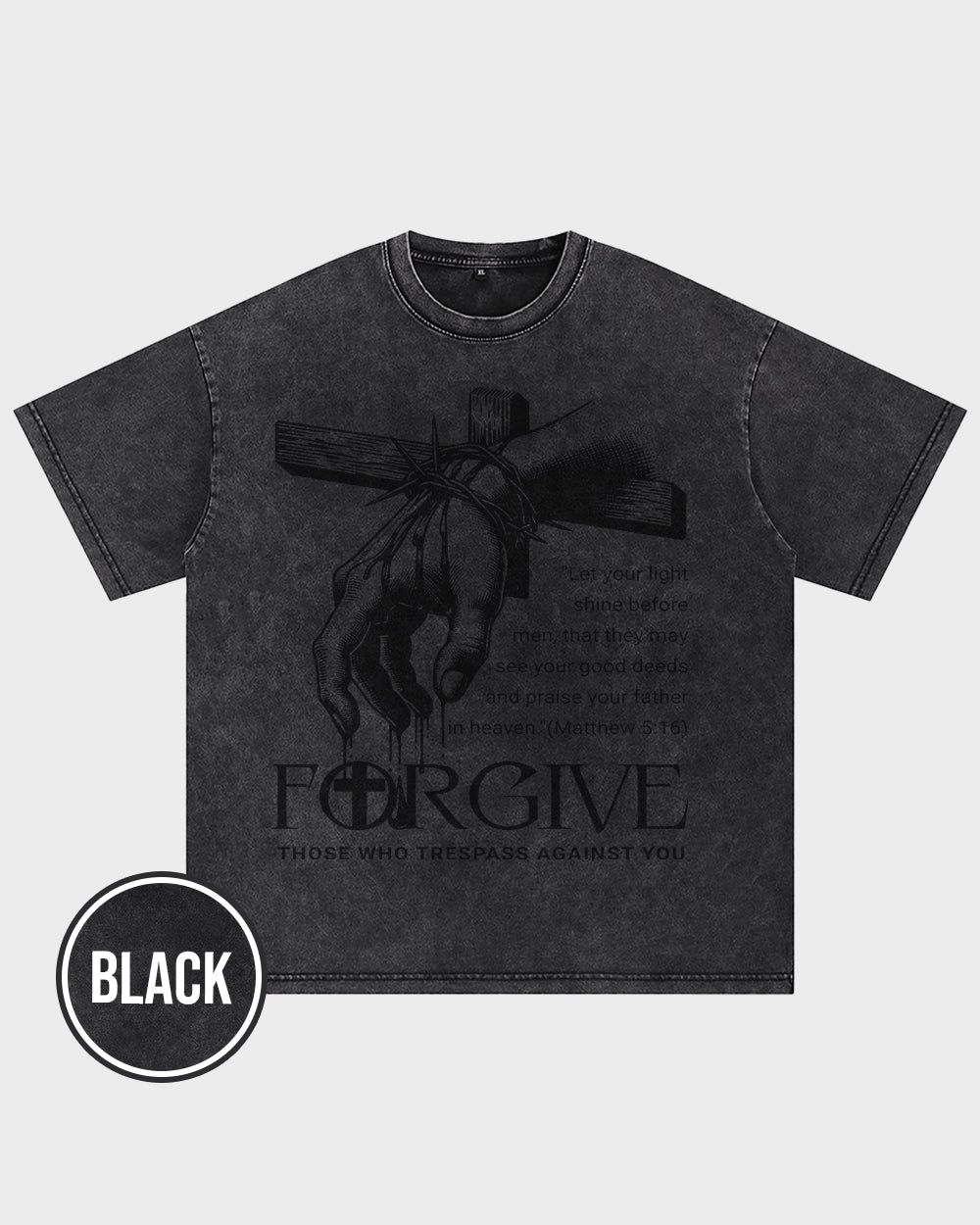 Forgive Those Who Trespass Against You Acid Wash Tshirt - Godlygrind