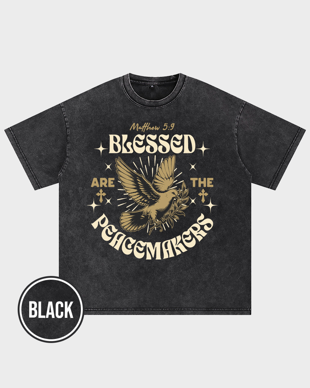 Blessed Are The Peacemakers Acid Wash Tshirt - Godlygrind