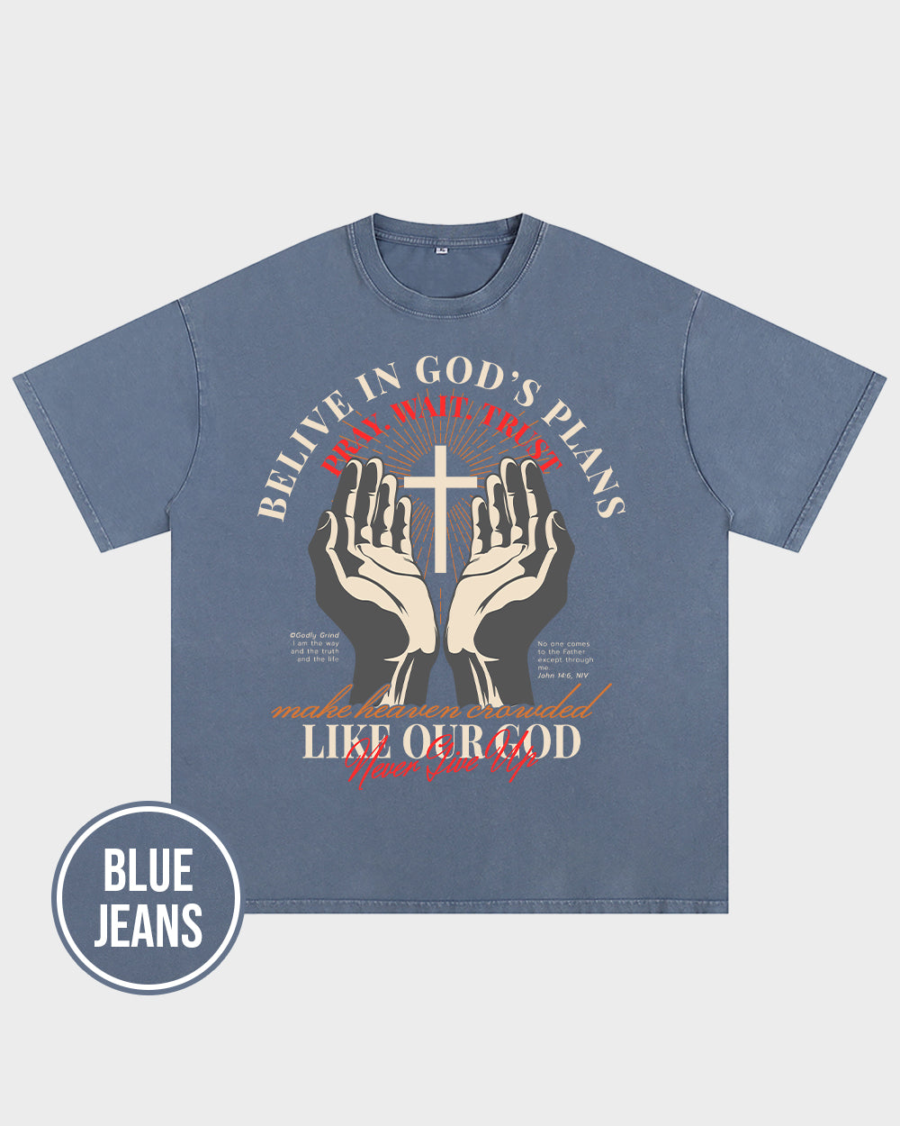 Belive in God's Plans Acid Wash Tshirt - Godlygrind