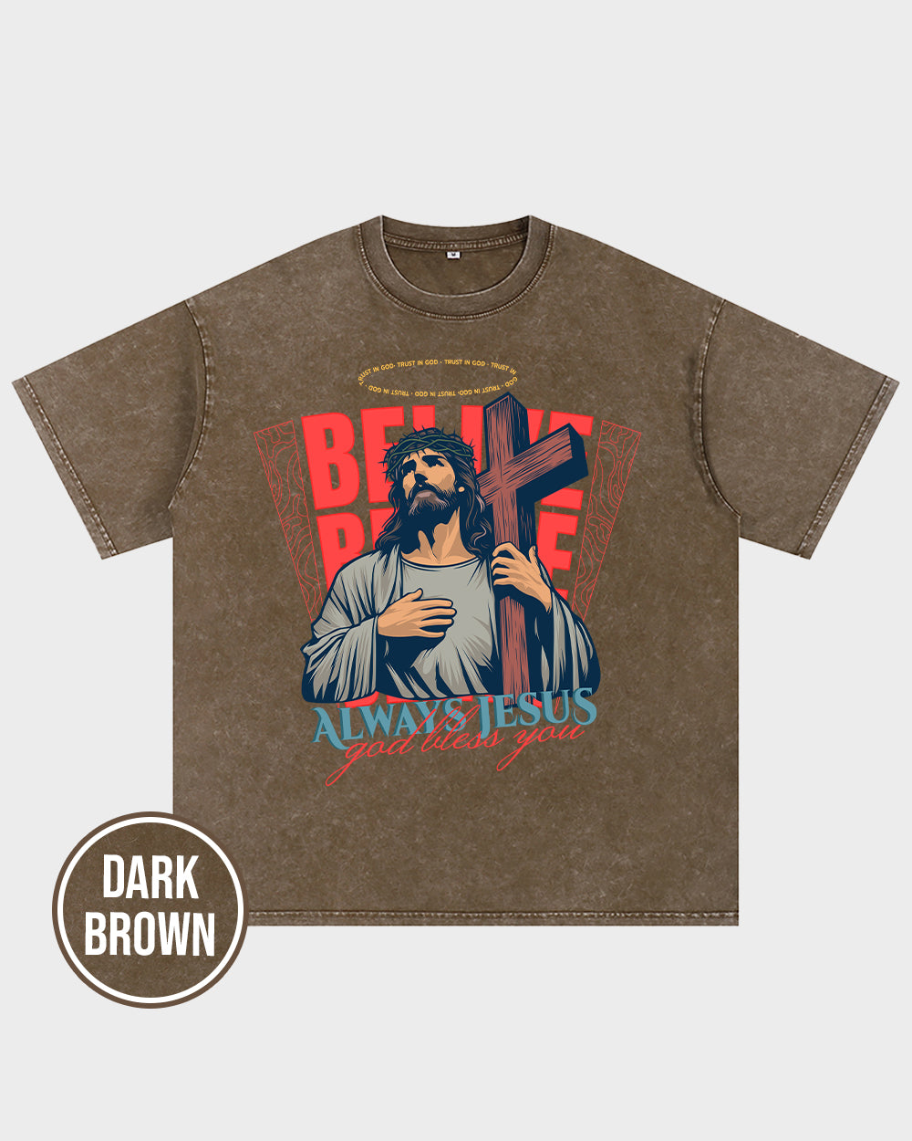 Always Jesus God bless you Wash Tshirt - Godlygrind