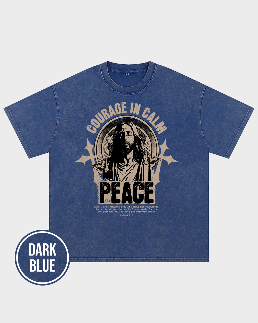 Courage In Calm Peace Acid Wash Tshirt - Godlygrind