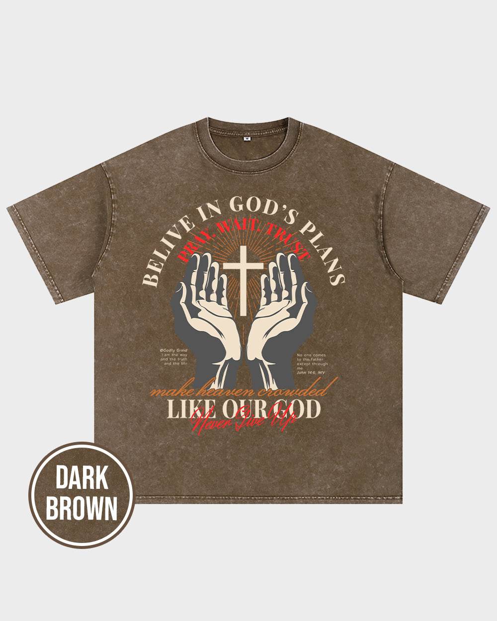 Belive in God's Plans Acid Wash Tshirt - Godlygrind