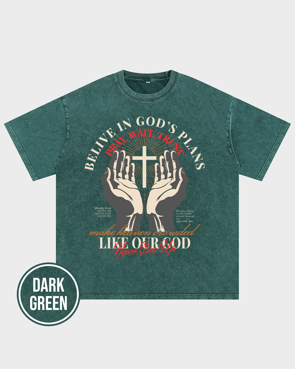 Belive in God's Plans Acid Wash Tshirt - Godlygrind