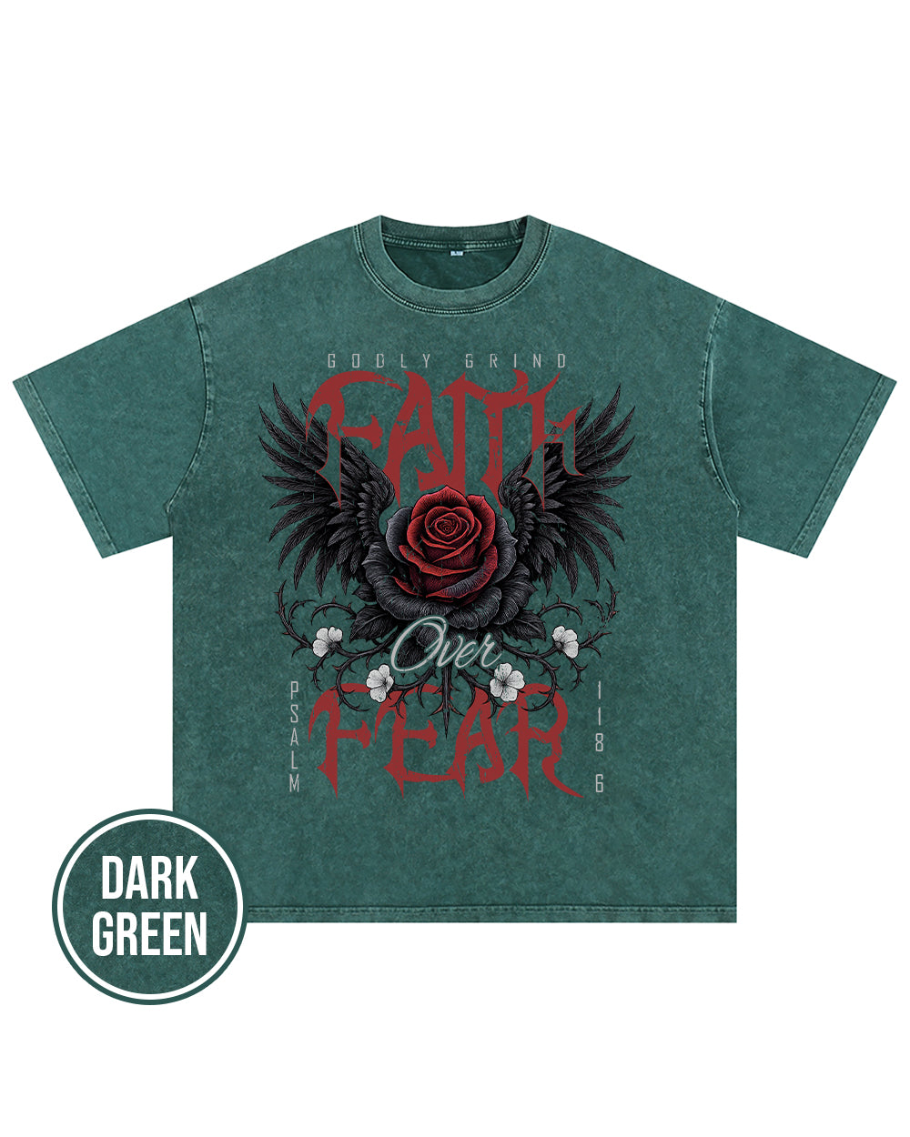 Gothic Faith Over Fear Rose T-Shirt Psalm 1186 Christian Apparel
