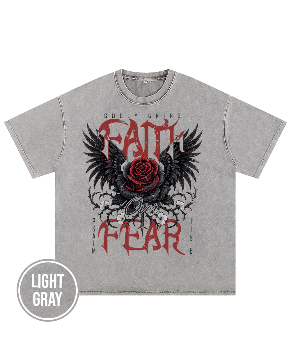 Gothic Faith Over Fear Rose T-Shirt Psalm 1186 Christian Apparel