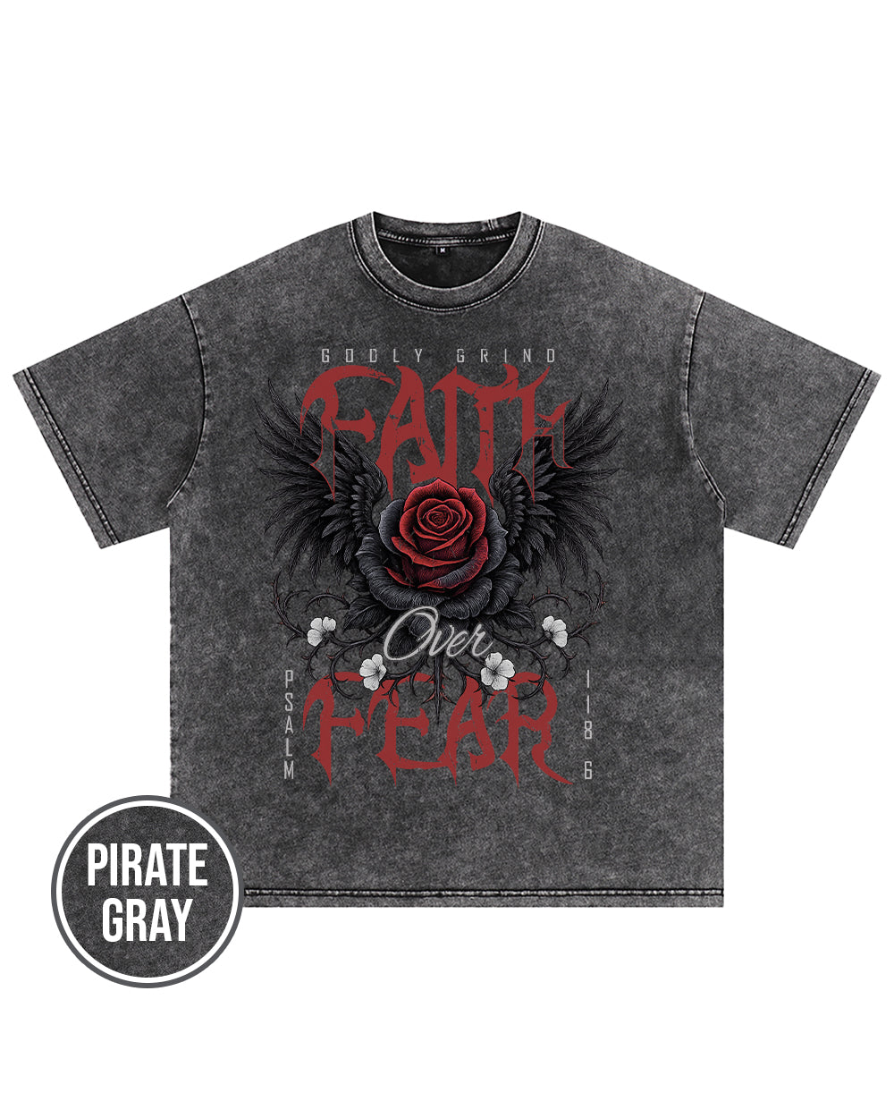 Gothic Faith Over Fear Rose T-Shirt Psalm 1186 Christian Apparel