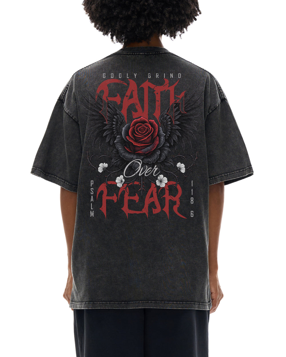 Gothic Faith Over Fear Rose T-Shirt Psalm 1186 Christian Apparel