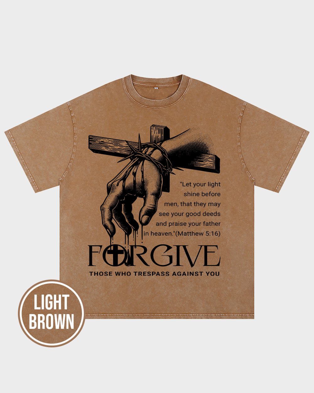 Forgive Those Who Trespass Against You Acid Wash Tshirt - Godlygrind