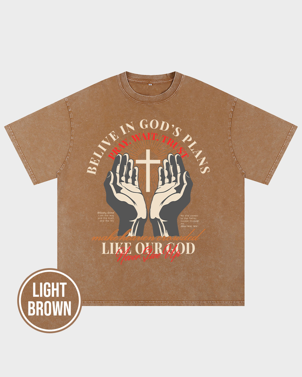 Belive in God's Plans Acid Wash Tshirt - Godlygrind
