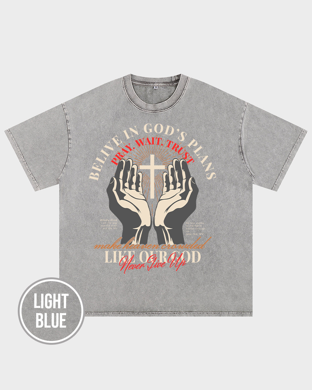 Belive in God's Plans Acid Wash Tshirt - Godlygrind