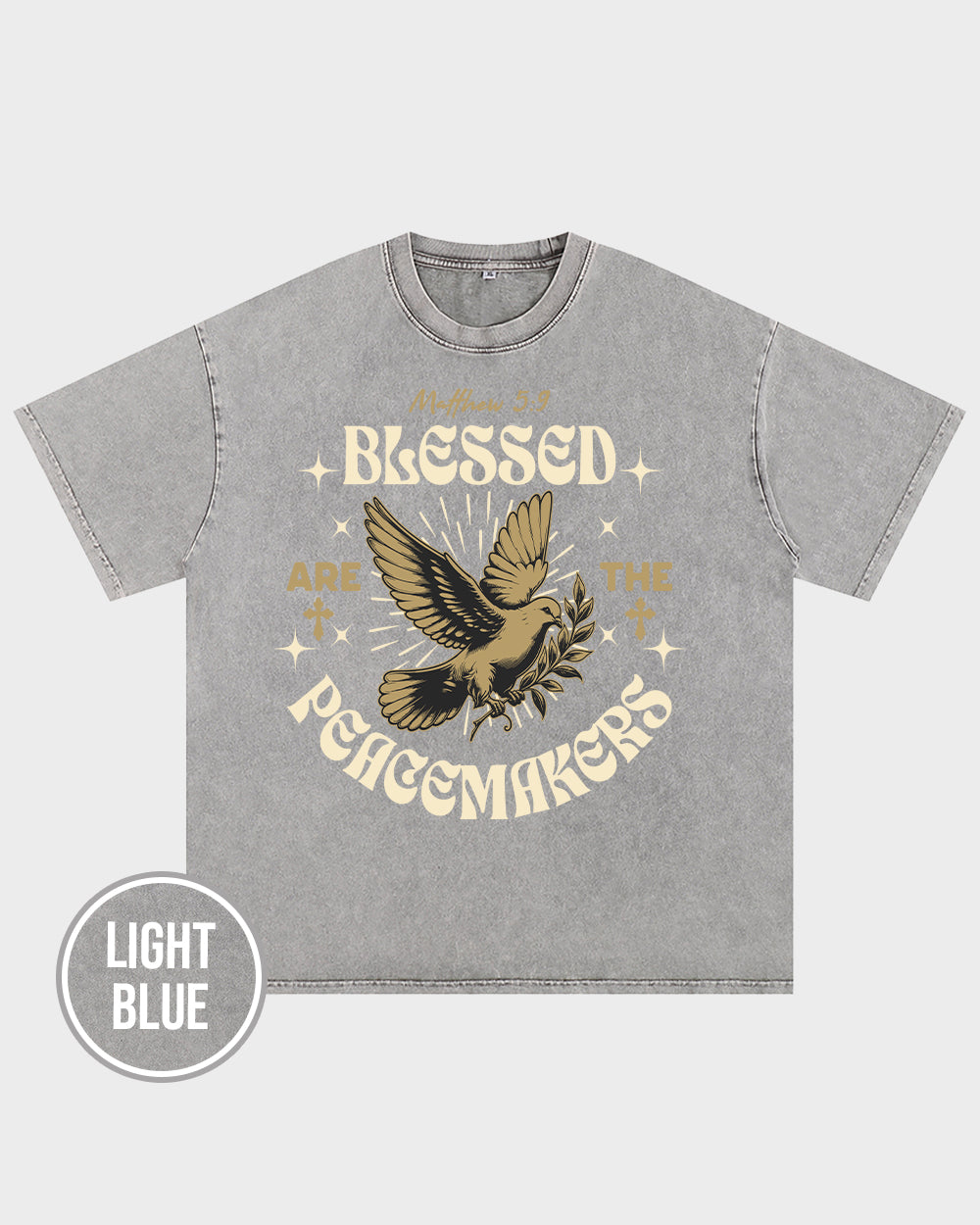 Blessed Are The Peacemakers Acid Wash Tshirt - Godlygrind