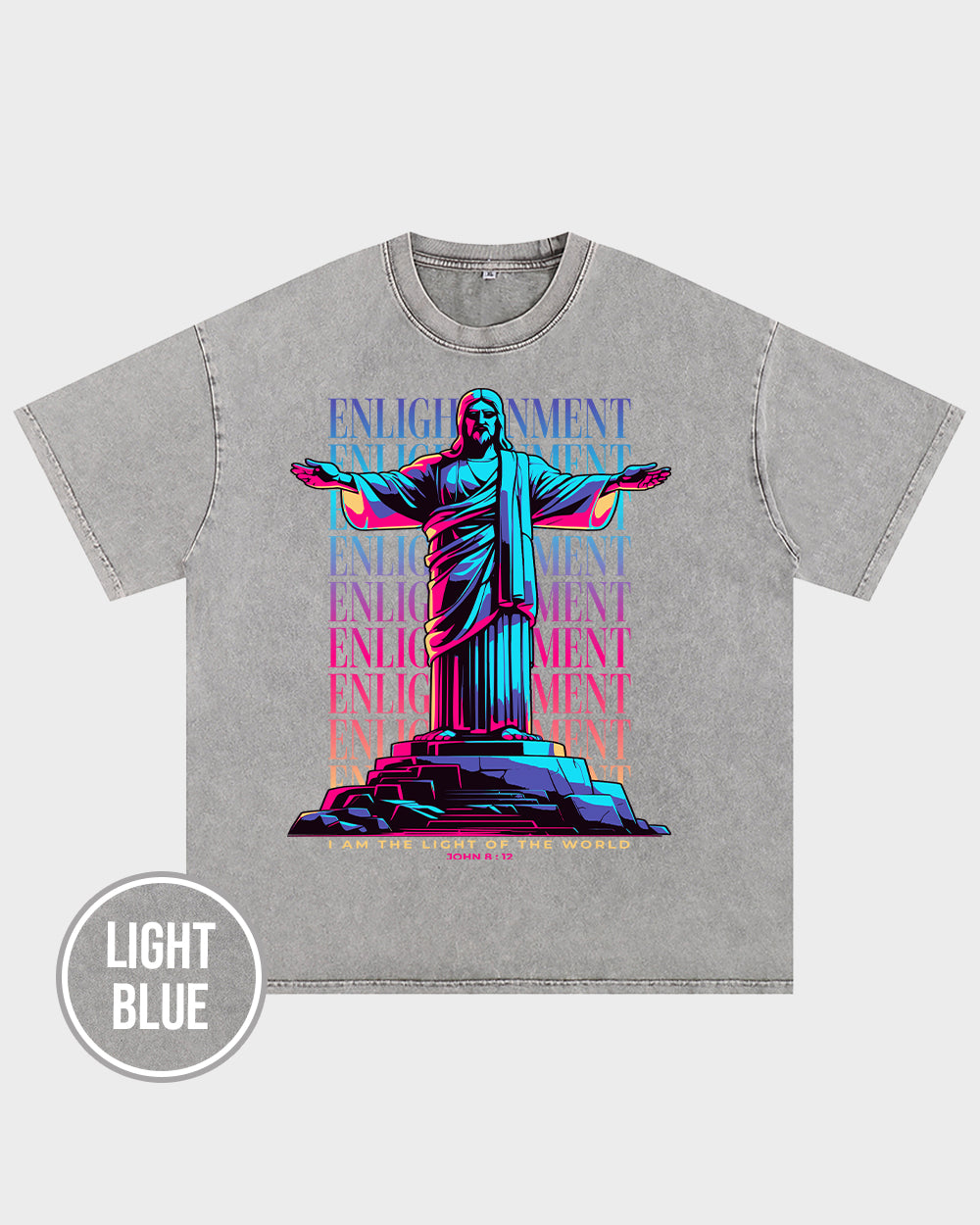 Enlightenment ,I Am the Light of the World John 812 ESV Acid Wash Tshirt - Godlygrind