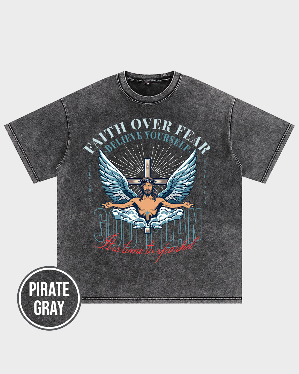 Faith Over Fear,believe in yourself Acid Wash Tshirt - Godlygrind