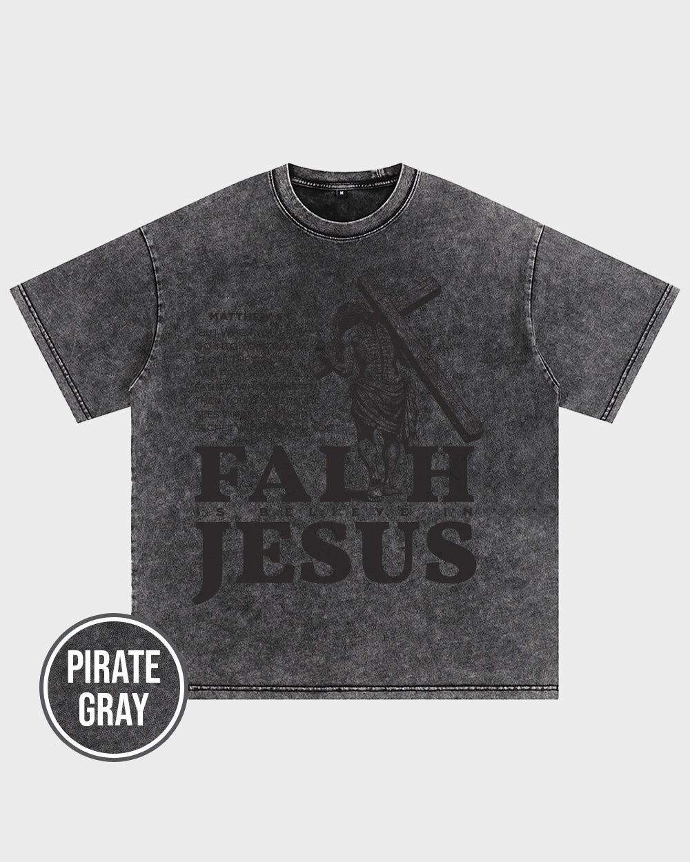 Faith Is Believe In Jesus Acid Wash Tshirt - Godlygrind
