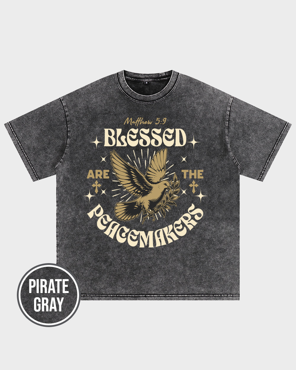 Blessed Are The Peacemakers Acid Wash Tshirt - Godlygrind