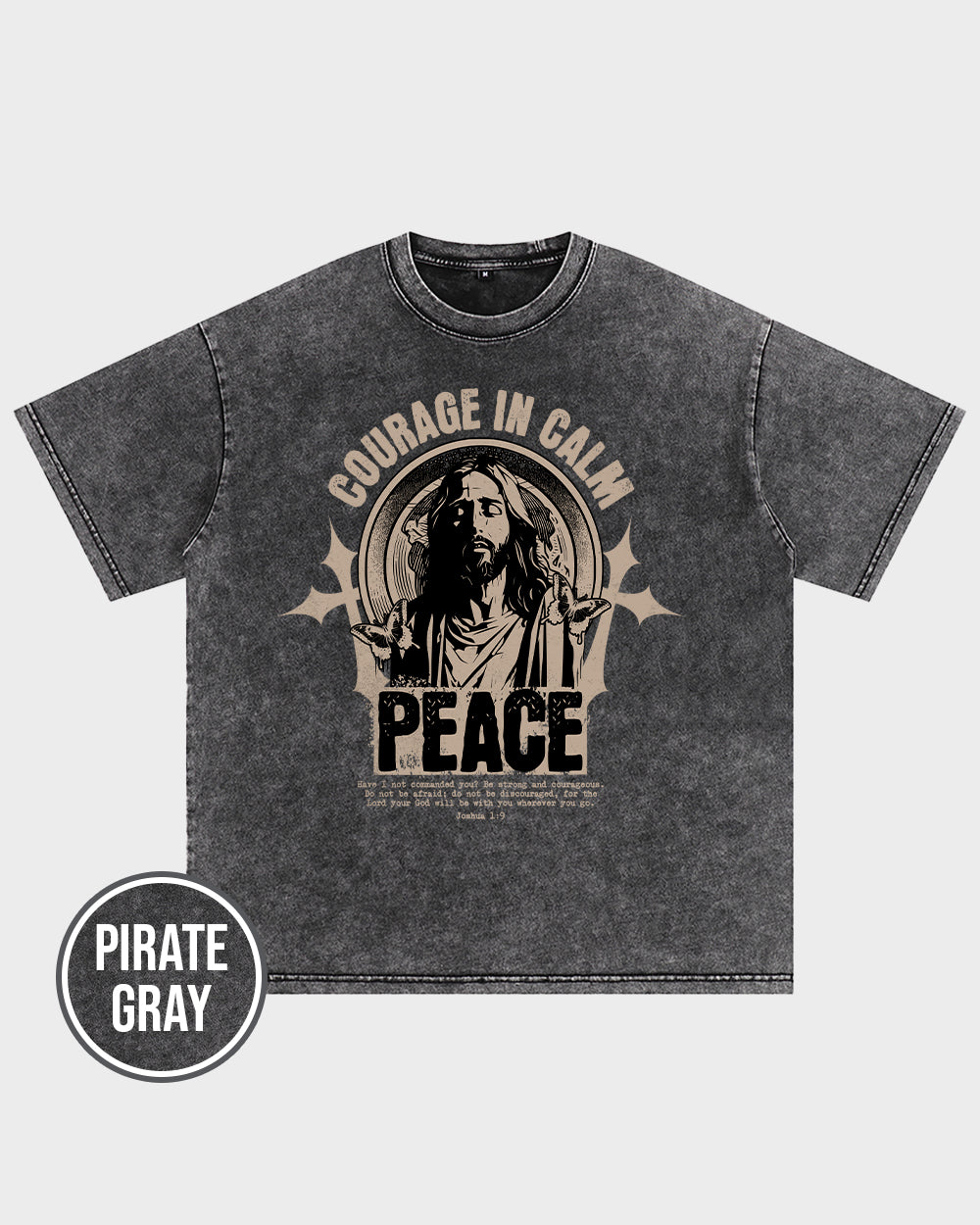 Courage In Calm Peace Acid Wash Tshirt - Godlygrind