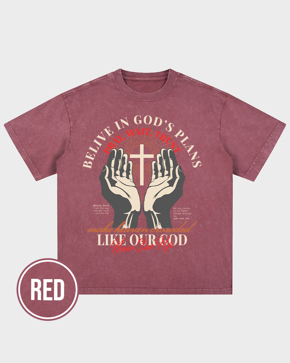 Belive in God's Plans Acid Wash Tshirt - Godlygrind