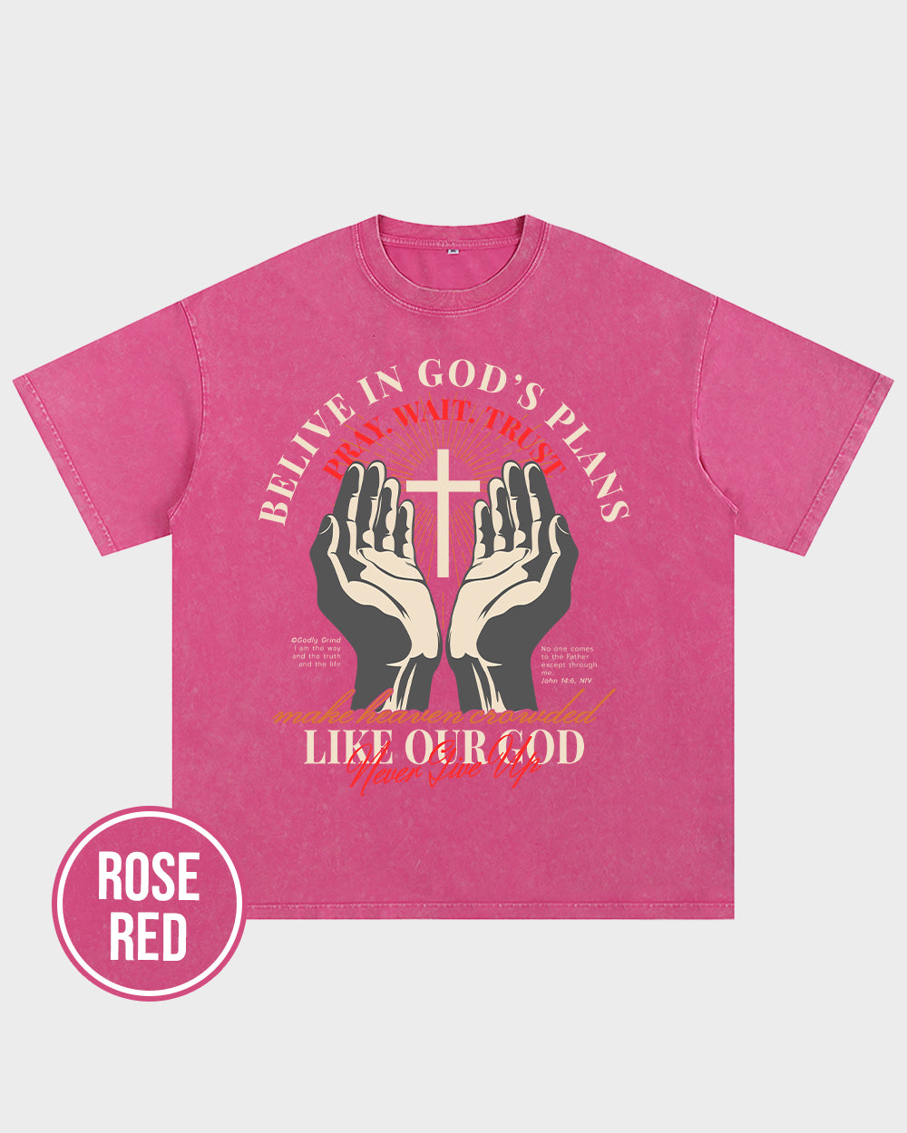 Belive in God's Plans Acid Wash Tshirt - Godlygrind