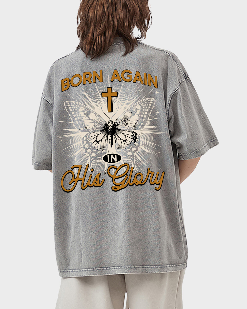 Born Again in his Glory Acid Wash Tshirt - Godlygrind